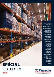 Catalogue spécial plateforme Denis Matériaux